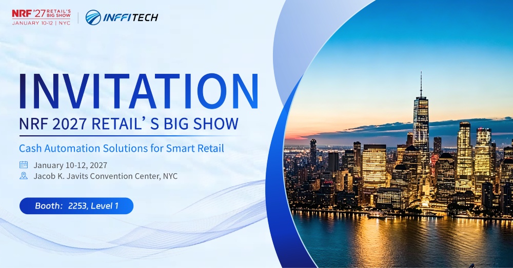 Stop by Booth 2253, Level 1 to see cash automation live demos from Inffitech at NRF 2027 Retail’s Big Show.jpg